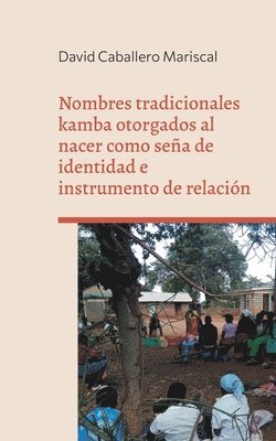 bokomslag Nombres tradicionales kamba otorgados al nacer como sea de identidad e instrumento de relacin