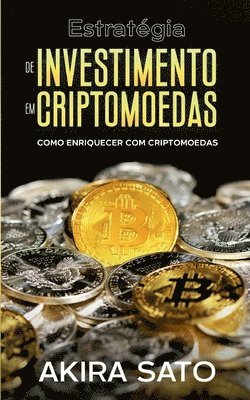 Estratégia de Investimento em Criptomoedas