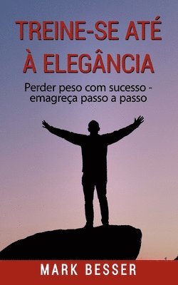 Treine-se até à elegância