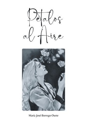 María José Borrego Osete, María José - Pétalos al aire, Häftad