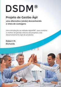 bokomslag DSDM(R) - Projeto de Gesto gil - uma alternativa (ainda) desconhecida e cheia de vantagens