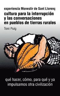 bokomslag Cultura para la interrupción y las conversaciones en pueblos de tierras rurales