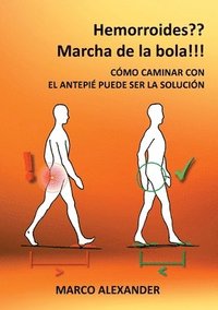 bokomslag ¿Hemorroides? ¡Marcha de la bola!