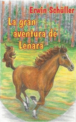 La gran aventura de Lenara 1