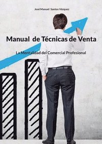 bokomslag Manual de Técnicas de Venta: La Mentalidad del Comercial Profesional