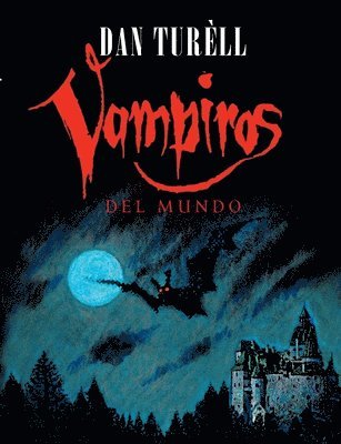 Dan Turèll, Jorge Andrés Márquez Pulido - Vampiros del Mundo, Häftad