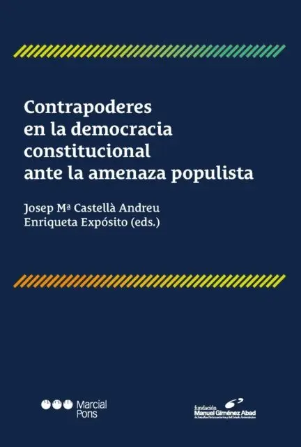 Enriqueta Exposito, Josep Maria Castella Andreu - Contrapoderes en la democracia constitucional ante la amenaz, Häftad. Tillgänglighet: Lägg i varukorg