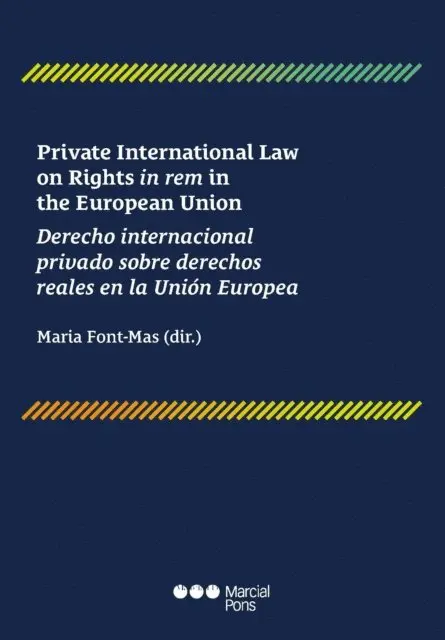 Maria Font i Mas - Private International Law on Rights in rem in the European U, Häftad. Tillgänglighet: Lägg i varukorg
