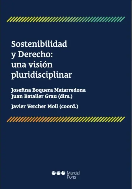 Josefina Boquera Matarredona - Sostenibilidad y Derecho: una visión pluridisciplinar, Häftad. Tillgänglighet: Lägg i varukorg