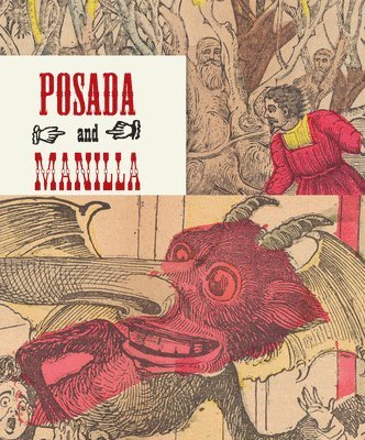 bokomslag Posada and Manilla: Illustrations for Mexican Fairy Tales