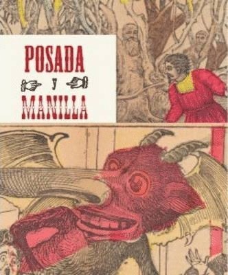 Posada and Manilla: Illustrations for Mexican Fairy Tales, Häftad
