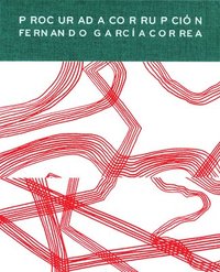 bokomslag Fernando Garcia Correa: Procurada Corrupcion