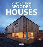 Cutting Edge Wooden Houses