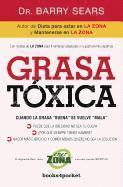 bokomslag Grasa Toxica: Cuando la Grasa 'Buena' Se Vuelve 'Mala' = Toxic Fat