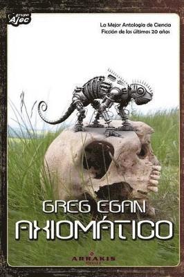 Greg Egan - Axiomático, Häftad