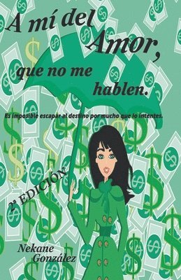 Nekane González - mí del amor, que no me hablen, Häftad. Tillgänglighet: Lägg i varukorg