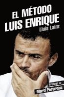 bokomslag El Metodo Luis Enrique