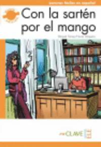 bokomslag Con la sarten por el mango (new edition)