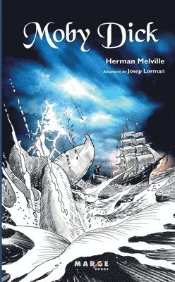 Herman Melville, Josep Lorman Roig - Moby Dick, Häftad