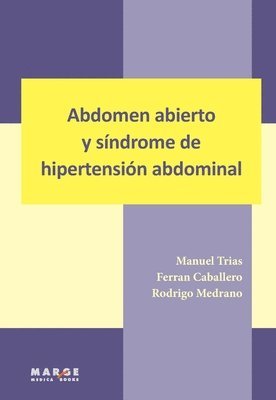 Abdomen abierto y sndrome de hipertensin abdominal 1