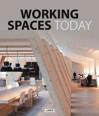 Working Spaces Today