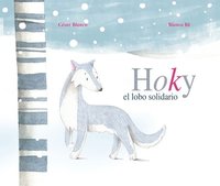 bokomslag Hoky el lobo solidario (Hoky the Caring Wolf)