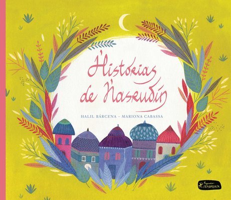 Halil Bárcena, Mariona Cabassa - Historias de Nasrudin, Häftad