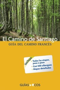 bokomslag El Camino de Santiago. Gua del Camino francs