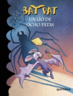 bokomslag Un lo de ocho patas (Serie Bat Pat 26)