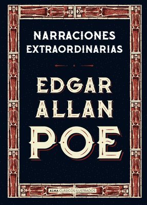 Edgar Allan Poe - Narraciones Extraordinarias, Inbunden