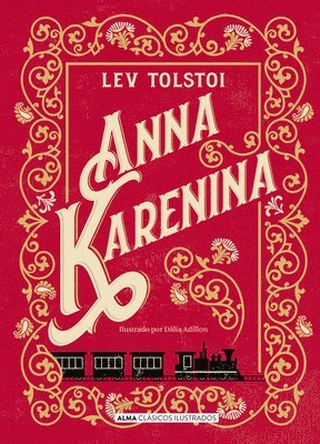 Leo Tolstoy - Anna Karenina, Inbunden