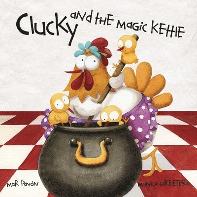 Clucky and the Magic Kettle 1