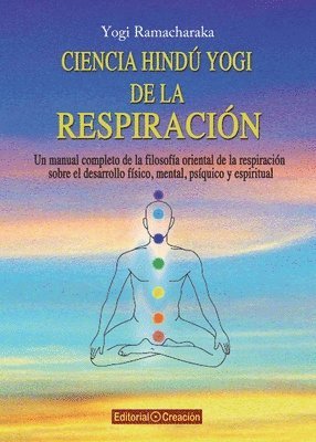 Yogi Ramacharaka - Ciencia hindú yogi de la respiración, Häftad