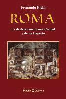bokomslag Roma, la destrucción de una Ciudad y de un Imperio