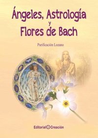 bokomslag ngeles, Astrologa y Flores de Bach