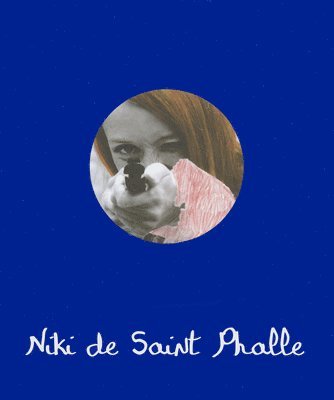 bokomslag Niki De Saint Phalle