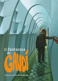 bokomslag El Fantasma de Gaudi/ The Phantom of Gaudi
