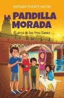 bokomslag Pandilla Morada Y El Arca de Las Tres Llaves, La