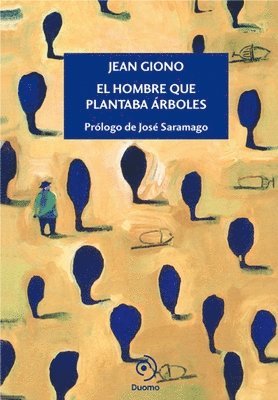 Jean Giono - Hombre Que Plantaba Arboles, El, Inbunden