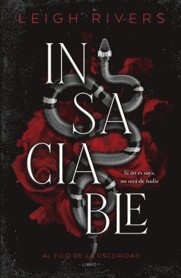 Leigh Rivers - Insaciable, Häftad