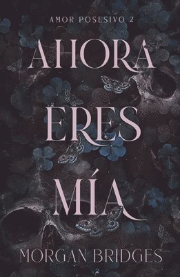 bokomslag Ahora Eres MIA