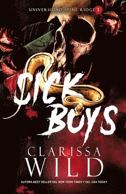 Clarissa Wild - Sick Boys (Spanish Edition), Häftad