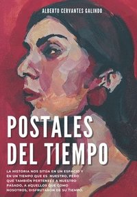 bokomslag Postales del tiempo. Una Historia de España cercana