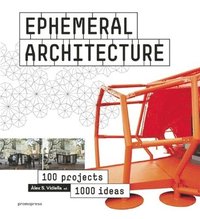 bokomslag Ephemeral Architecture: 1000 Tips By 100 Architects