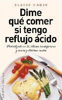 Dime Que Comer Si Tengo Reflujo Acido