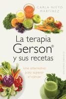 bokomslag La Terapia Gerson y Sus Recetas