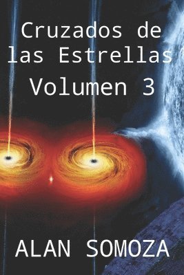 bokomslag Cruzados de las Estrellas: Volumen 3