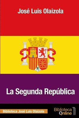 José Luis Olaizola, Bibliotecaonline - La segunda república, Häftad