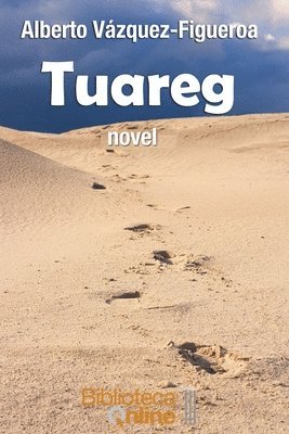 Alberto Vázquez-Figueroa, Bibliotecaonline Sl - Tuareg, Häftad