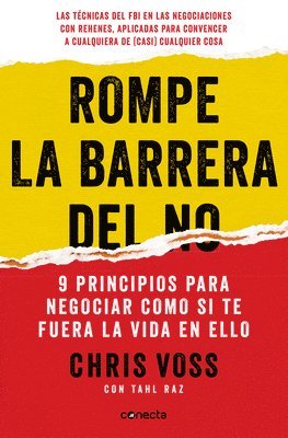 Rompe La Barrera del No / Never Split the Difference 1